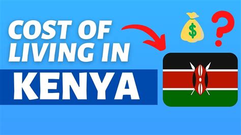 Cost Of Living In Kenya Monthly Expenses And Prices In Kenya Youtube