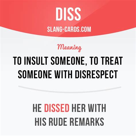 Diss Means To Insult Someone To Treat Someone With Disrespect
