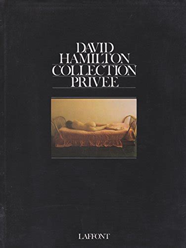 David Hamiltons Private Collection By Hamilton David Abebooks