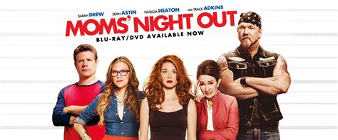 Con sarah drew, trace adkins, sean astin, patricia heaton, sammi hanratty. Movie Review: Moms' Night Out