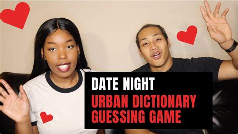 Date Night The Urban Dictionary Challenge Youtube