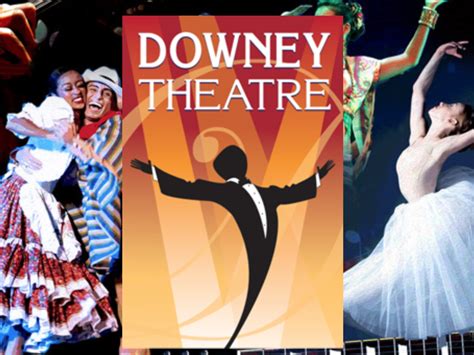 Downey Theatre Discover Los Angeles