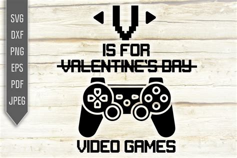 V Is For Video Games Svg Funny Gamer Valentines Day Design 1129618