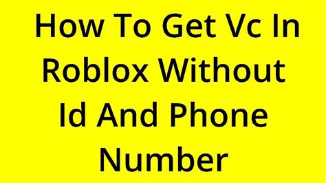 Solved How To Get Vc In Roblox Without Id And Phone Number Youtube