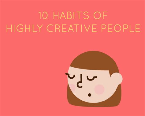 10 Habits Of Highly Creative People Welcome To Abiodun Akinnifesis Blog
