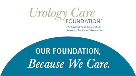 Urology Care Foundation Our Foundation Because We Care Youtube