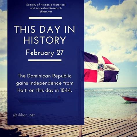 This Day In History February 27 The Dominican Republic Gains