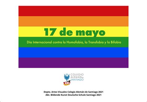 17 de mayo dÍa internacional contra la homofobia la transfobia y la bifobia