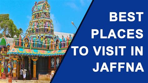 Best Places To Visit In Jaffna Youtube