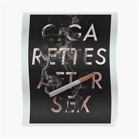 Cigarettes After Sex Poster For Sale By Courtneyswif Redbubble
