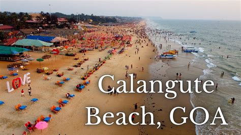 Calangute Beach Best Beaches To Visit In North Goa Areal View Of