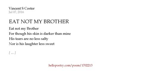 Eat Not My Brother By Vincent S Coster Hello Poetry