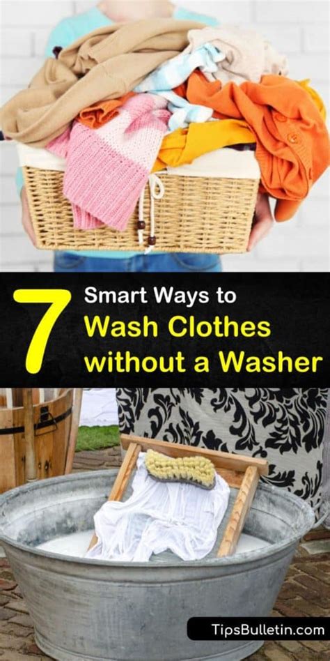 7 Smart Ways To Wash Clothes Without A Washer