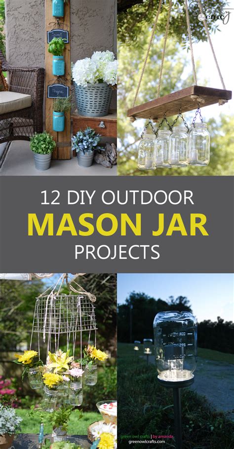 12 Diy Outdoor Mason Jar Projects
