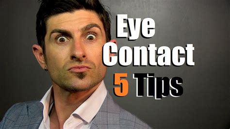 Eye Contact Tips How To Communicate With Your Eyes Youtube