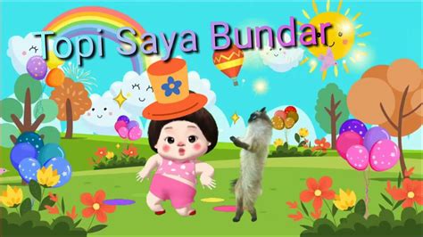 Lagu Topi Saya Bundar Animasi Lucu Lagu Anak Indonesia Youtube