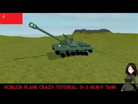 Roblox Plane Crazy Tutorial IS 3 Heavy Tank YouTube
