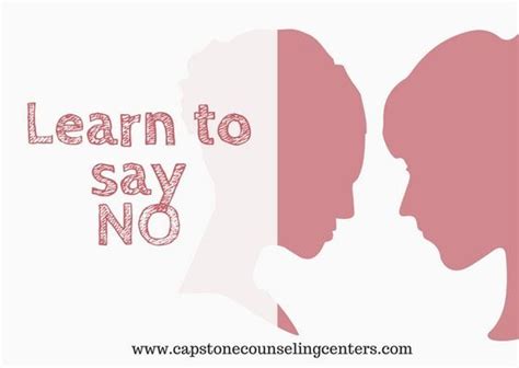 It Is Important To Learn To Say No And To Be Okay With It Learning To