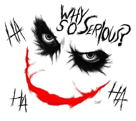 Why So Serious By Nolan Huff Joker Drawings Joker Tattoo Design