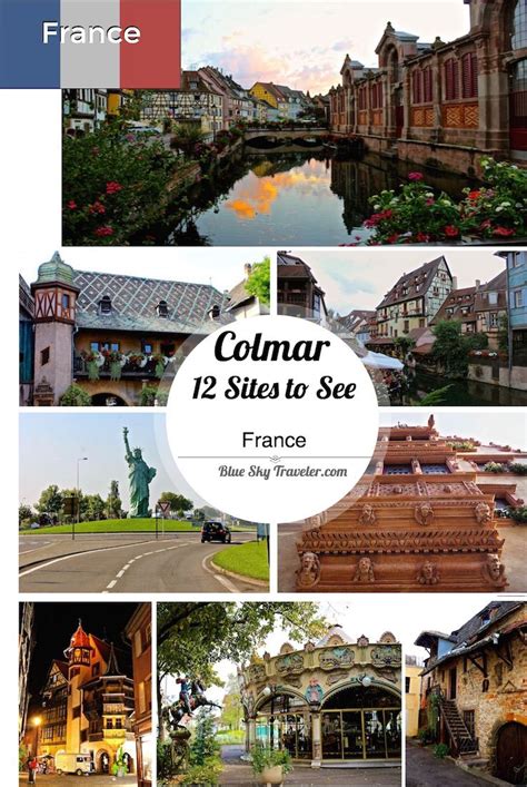 12 sites to see in colmar france france colmar travel around the world