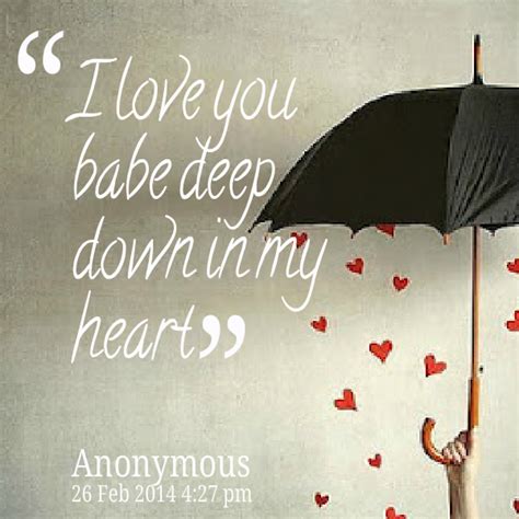 I Love You Babe Quotes Quotesgram