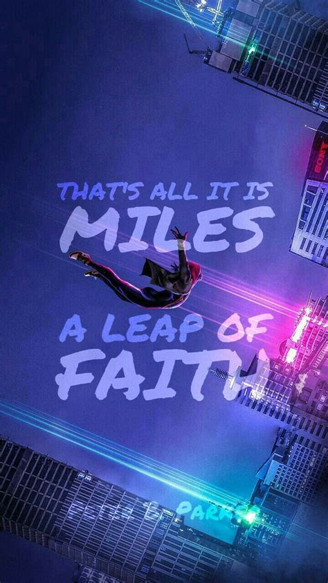 A Leap Of Faith In 2020 Marvel Spiderman Spider Man Quotes Miles