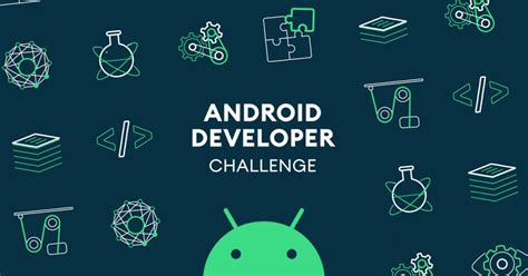 Android Developers Blog Android Developer Challenge Helpful