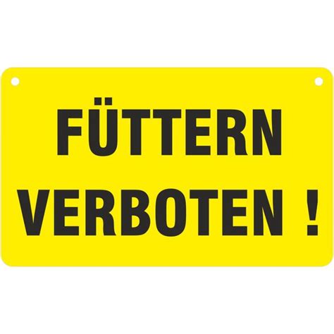 Llll infos zu tauben füttern gesetze, regelungen und verbote. Füttern verboten Weidezaunschild Schild 20x12 cm Weidezaun