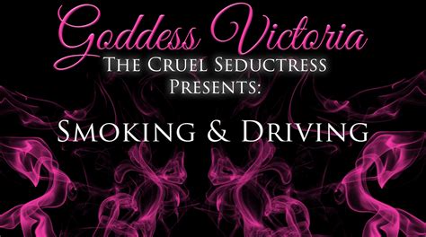 Cruel Seductress Goddess Victoria Smoking And Driving