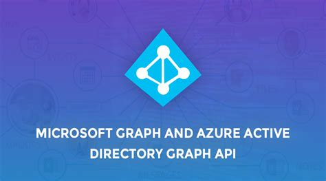 Microsoft Graph And Azure Active Directory Graph Api Tatvasoft Blog