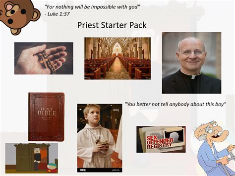 Priest Starter Pack Rstarterpacks Starter Packs Know Your Meme