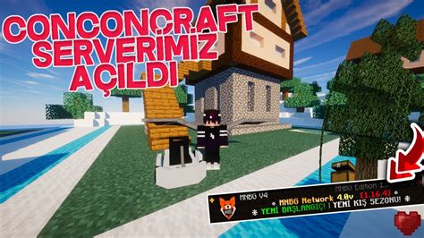 Sonunda Serverİmİz AÇildi Efsane Conconcraft Sunucusu Minecraft