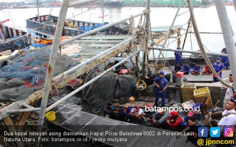 Dua Kapal Pencuri Ikan Asal Vietnam Ditangkap Di Perairan Natuna