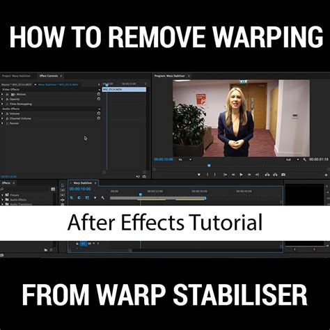 How To Achieve Optimal Results When Using Warp Stabiliser After