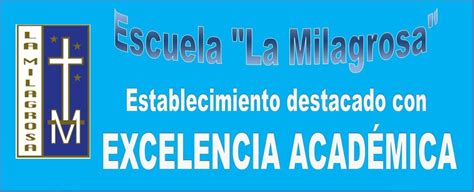 Escuela La Milagrosa Con Excelencia Académica Escuela La Milagrosa