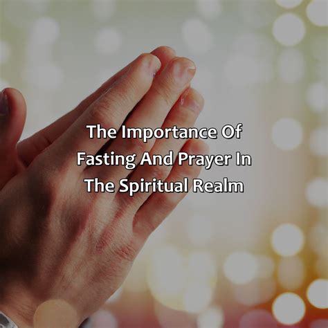 What Happens In The Spiritual Realm When You Fast And Pray Pdf Relax