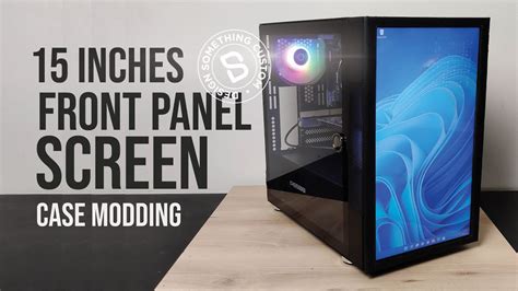 Best Case For 15 Front Panel Screen Youtube