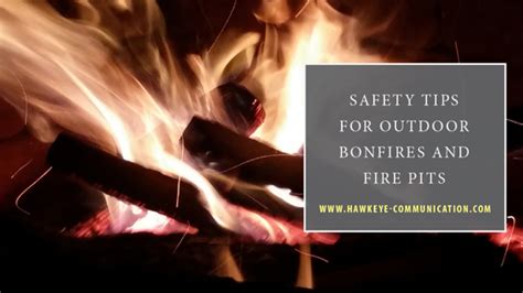 Outdoor Bonfires Fire Pits Safety Tips