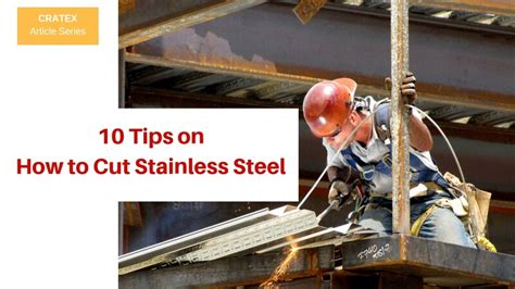 How To Cut Stainless Steel Cratex