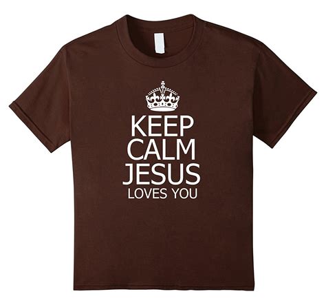 Keep Calm Jesus Loves You Christian T Shirt Clothing