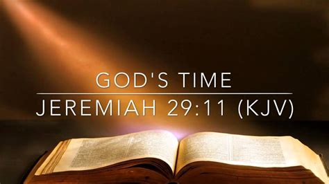 Gods Time Jeremiah 2911 Kjv Youtube