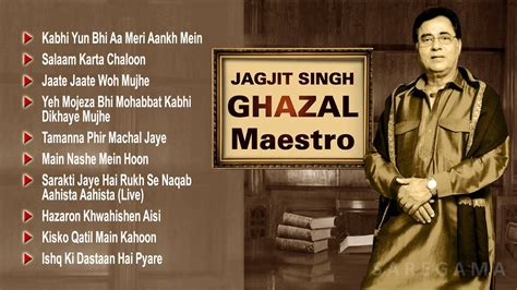 Best Of Jagjit Singh Ghazals Classical Gold Jagjit Singh Songs