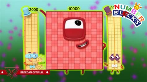 Numberblocks Mett The Numberblocks 2000 10000 2000 Big Numbers Are