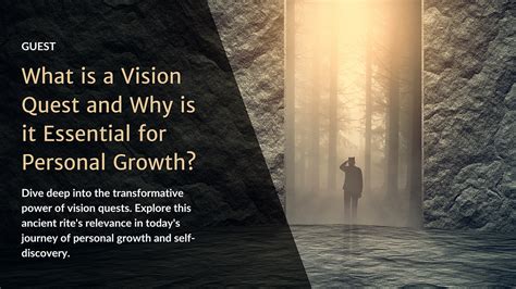 Understanding Vision Quests And The Path To Personal Growth