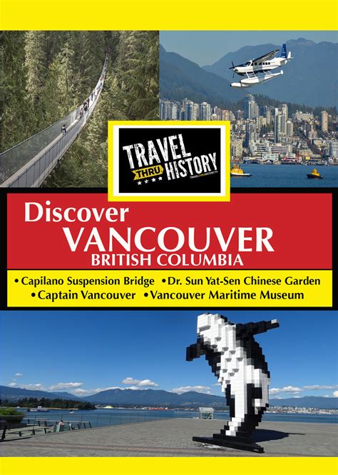 Best Buy Travel Thru History Discover Vancouver