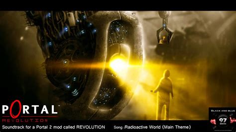 Portal 2 Mod Revolution Soundtrack Main Theme Youtube