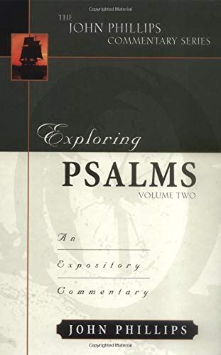 Pdf Download Free Exploring Psalms Volume 2 John Phillips Commentary Series By John