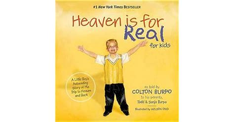 Heaven Is For Real For Kids A Little Boys Astounding Story Of His
