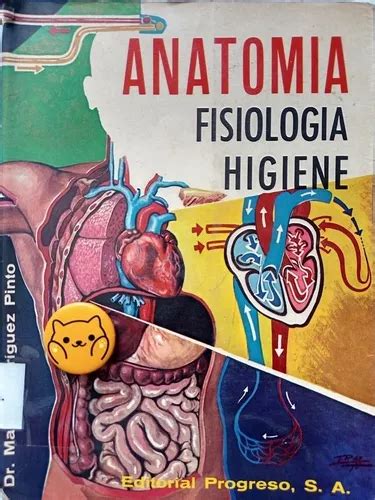 Libro Anatomia Fisiologia Higiene Rodriguez Pinto 147g5 Meses Sin Interés