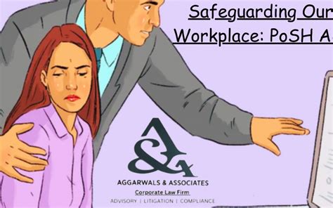 Prevention Of Sexual Harassment Posh Act Aggarwals And Associates